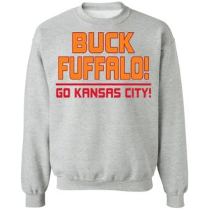 Buck Fuffalo Go Kansas City Shirt