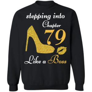 Stepping Into Chapter 79 Like A Boss Shirt