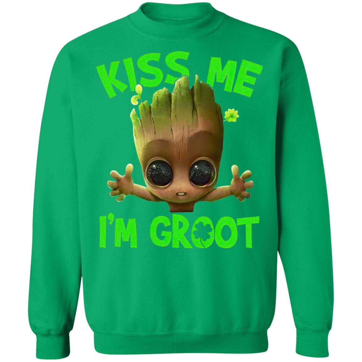 Kiss me I’m Groot Irish shirt Kiss me I’m Groot Irish shirt