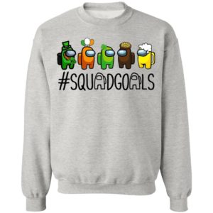 Among us Squad goals Happy St. Patrick’s day shirt