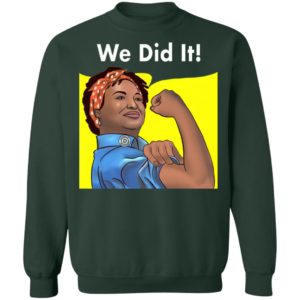 Stacey Abrams Feminist Poster We Did it 2021 Georgia Election Democrats Shirt