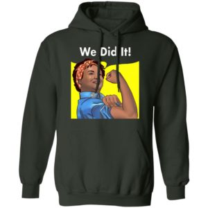 Stacey Abrams Feminist Poster We Did it 2021 Georgia Election Democrats Shirt