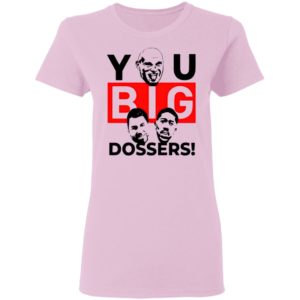 Tyson Fury You Big Dossers Shirt