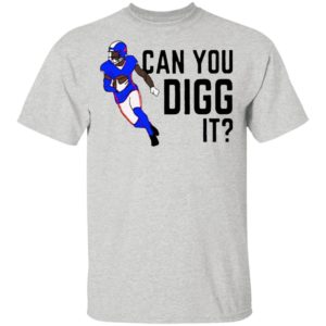 Buffalo Bills Can You Digg It Shirt