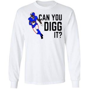 Buffalo Bills Can You Digg It Shirt
