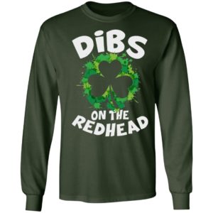 Dibs On The Redhead Funny St Patrick's Day Shirt
