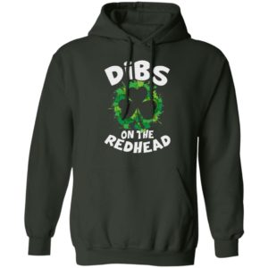 Dibs On The Redhead Funny St Patrick's Day Shirt