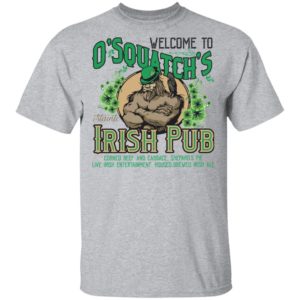 O’Squatch’s Slainte Irish Pub Bigfoot Shirt