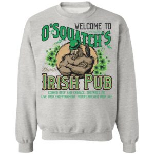 O'Squatch's Slainte Irish Pub Bigfoot Shirt