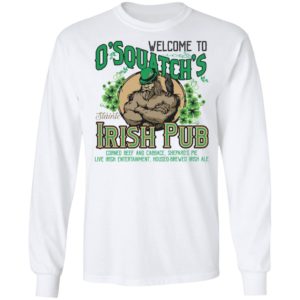 O'Squatch's Slainte Irish Pub Bigfoot Shirt