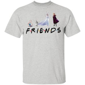 Frozen 2 Elsa _ Anna Friends Disney Shirt