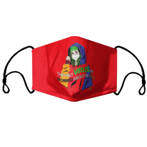 The Only Virus IM Worried About Is You face mask