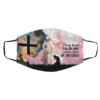 I Only Kneel For One Man And He Died On The Cross face mask