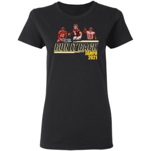 Run it back Tampa Bay Buccaneers 2021 shirt