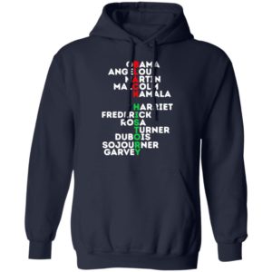 Black History Obama Angelou Martin Malcolm Kamala Harriet Frederick Shirt