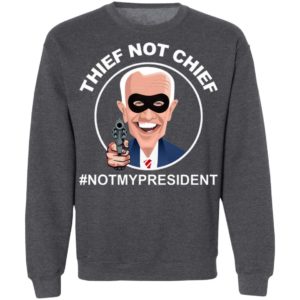Thief Not Chief Funny Election Shirt