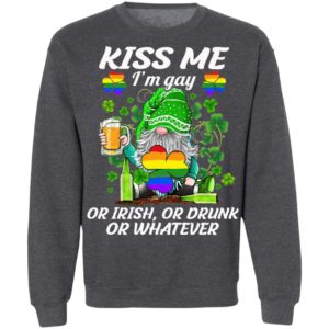 Kiss Me I’m Gay Or Irish Or Drunk Or Whatever LGBT St Patrick’s Day Irish Gnome Shirt