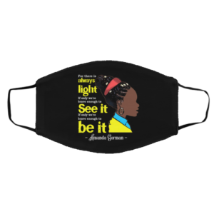 Amanda Gorman For There Is Always Light Amanda Inauguration 2021 Mask