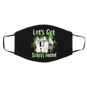 Let’s Get Schitt Faced Happy St Patrick Day Mask
