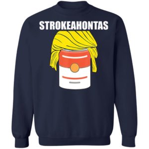 Strokeahontas Trump Shirt