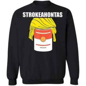 Strokeahontas Trump Shirt