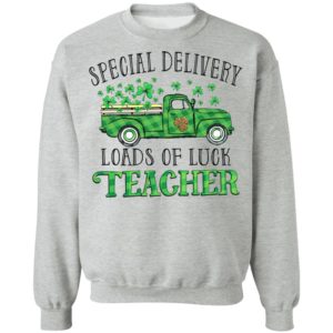 Irish Special delivery loads of luck teacher shirt