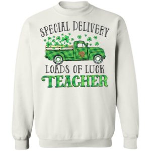 Irish Special delivery loads of luck teacher shirt