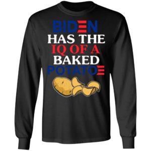 Biden Has The IQ Of A Baked Potato shirt