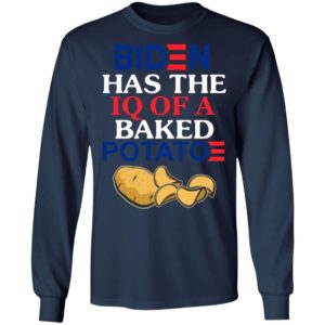 Biden Has The IQ Of A Baked Potato shirt