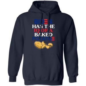 Biden Has The IQ Of A Baked Potato shirt
