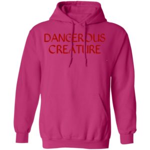 Dangerous Creature Shirt
