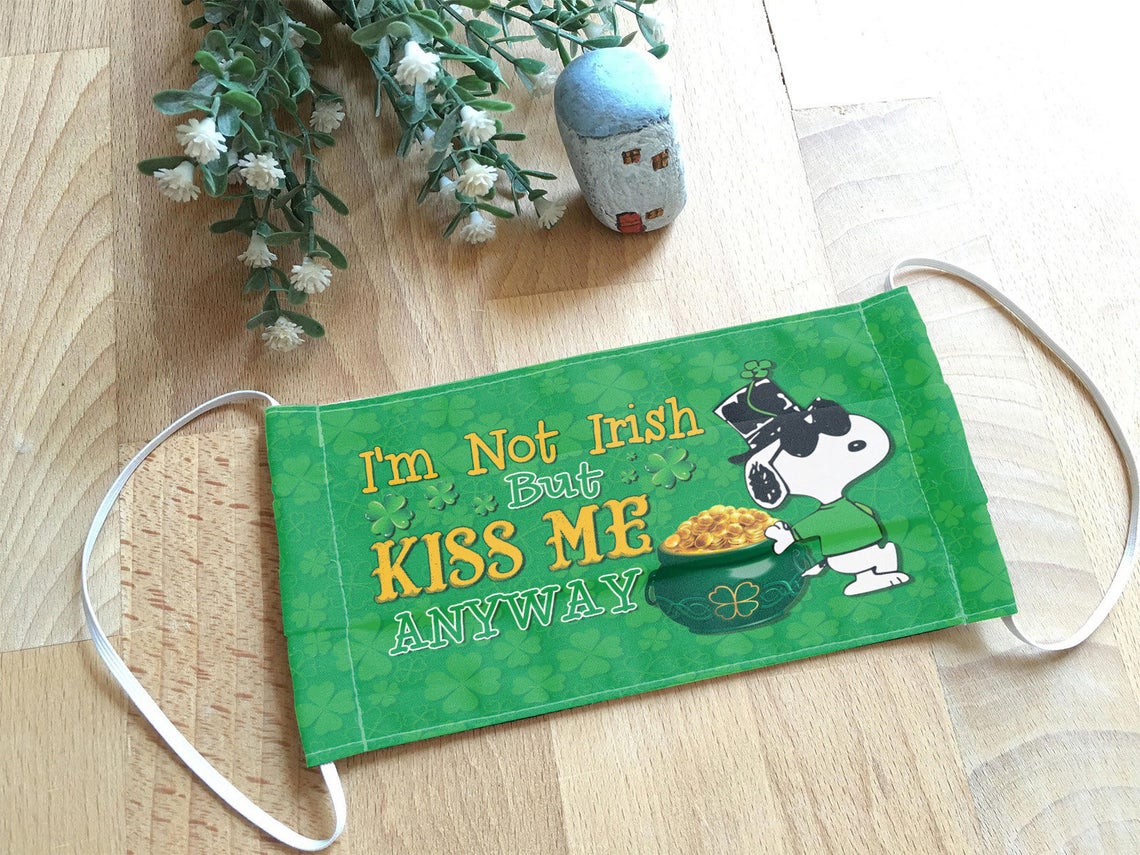 Snoopy St Patrick’s Day Face Mask – I’m not Irish But Kiss Me Anyway Snoopy St Patrick’s Day Face Mask – I’m not Irish But Kiss Me Anyway