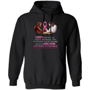 Jesus and Satan Cancer had no idea who it was dealing shirt