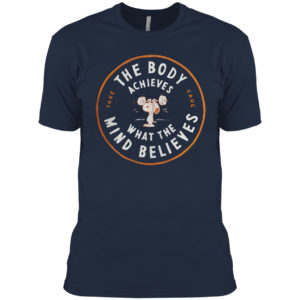 The Boy Achieves what the mind believes Peanuts shirt