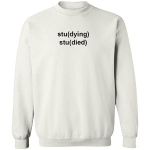 Studying Studied T-Shirt