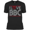 I Love Bbc Sexy Big Black Cock Fetish Kinky Bdsm Shirt