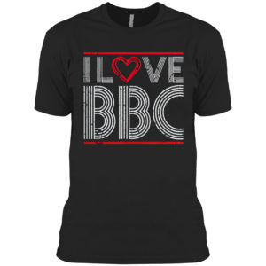 I Love Bbc Sexy Big Black Cock Fetish Kinky Bdsm Shirt