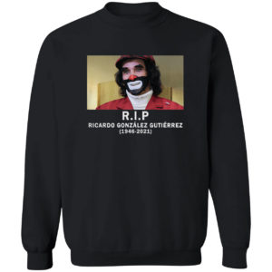 RIP Ricardo González Gutiérrez 1946-2021 Shirt