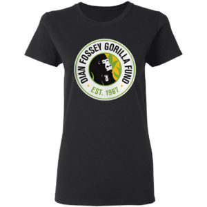 Dian Fossey Gorilla Fund est 1967 shirt