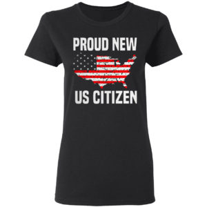 Us Citizen 2021 American Flag Proud Usa Citizenship Shirt