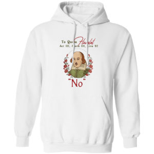 To quote hamlet act iii scene iii line 92 no floral shirt