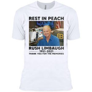 Rip Rest In Peach Rush Limbaugh 1951 2021 thank you for the memories shirt