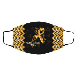 Faith Hope Love Multiple Sclerosis Fighter Face Mask