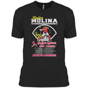 Yadier Molina St.Louis Cardinals always a Cardinal shirt