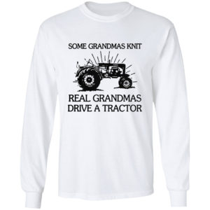 Tractor farme some grandmas knit shirt