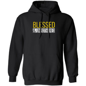 Blessed and Unbothered shirt