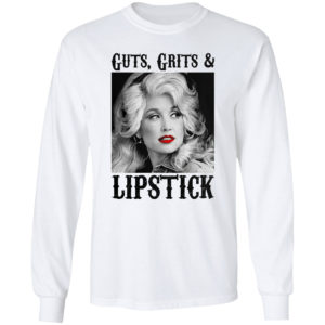 Dolly Parton Western Guts, Grit And Lipstick Shirt
