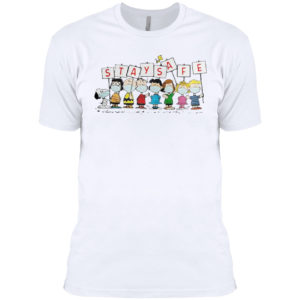 Snoopy and friends Stay Safe shirt
