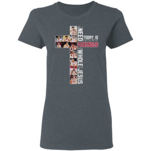 Need today is a little bit of Arkansas and a Whole Jesus shirt