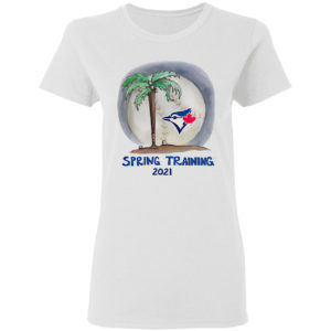 Toronto Blue Jays baseball MLB 2021 Spring Training shirt